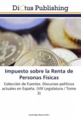 Kniha Impuesto sobre la Renta de Personas Físicas David Rojas Romero