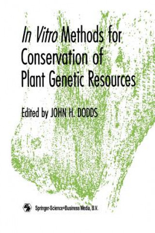 Könyv In Vitro Methods for Conservation of Plant Genetic Resources J. H. Dodds