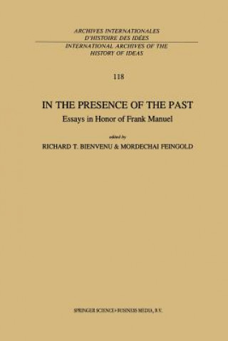 Könyv In the Presence of the Past R. T. Bienvenu