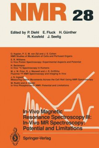Könyv In-Vivo Magnetic Resonance Spectroscopy III: In-Vivo MR Spectroscopy: Potential and Limitations 