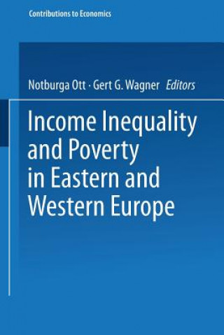 Book Income Inequality and Poverty in Eastern and Western Europe Notburga Ott