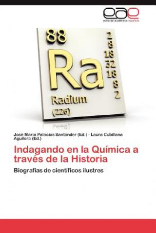 Libro Indagando En La Quimica a Traves de La Historia José María Palacios Santander