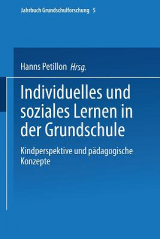 Kniha Individuelles Und Soziales Lernen in Der Grundschule Hanns Petillon