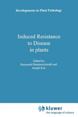 Knjiga Induced Resistance to Disease in Plants R. Hammerschmidt