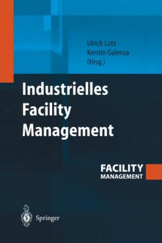Книга Industrielles Facility Management Kerstin Galenza