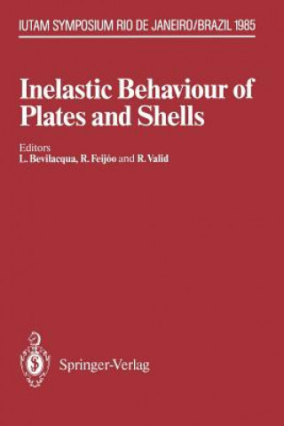 Carte Inelastic Behaviour of Plates and Shells Luiz Bevilacqua