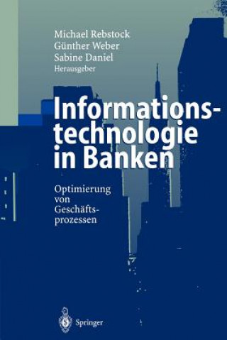 Kniha Informationstechnologie in Banken Sabine Daniel