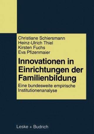 Libro Innovationen in Einrichtungen Der Familienbildung Christiane Schiersmann