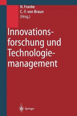 Kniha Innovationsforschung und Technologiemanagement Christoph-F. von Braun