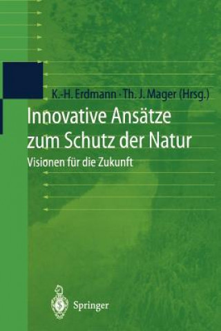 Kniha Innovative Ans tze Zum Schutz Der Natur Karl-Heinz Erdmann