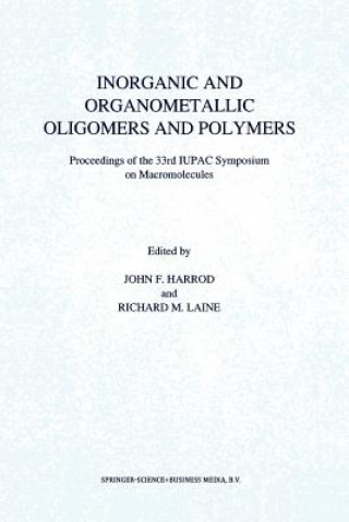 Kniha Inorganic and Organometallic Oligomers and Polymers J. F. Harrod