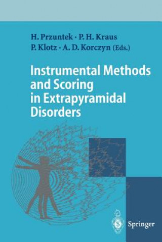 Carte Instrumental Methods and Scoring in Extrapyramidal Disorders Peter Klotz