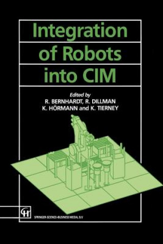 Kniha Integration of Robots into CIM Roger Bernard
