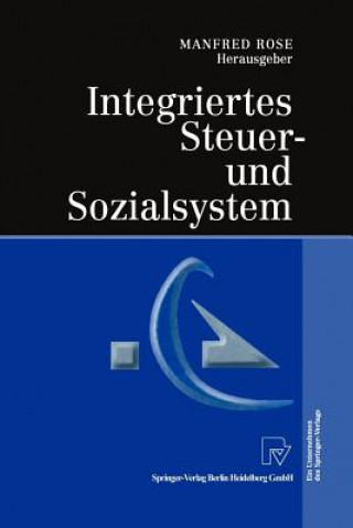 Book Integriertes Steuer- Und Sozialsystem Manfred Rose