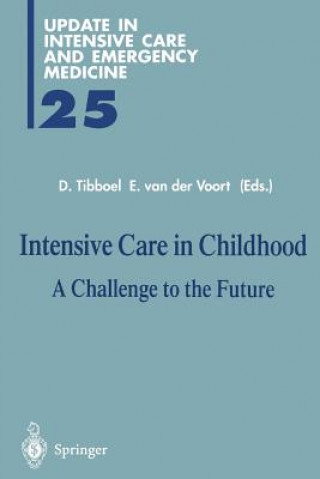 Kniha Intensive Care in Childhood Dick Tibboel
