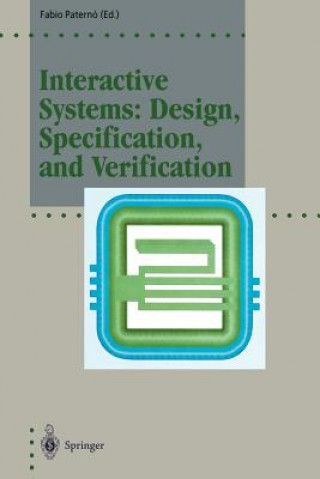 Książka Interactive Systems: Design, Specification, and Verification Fabio Paterno