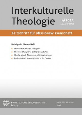 Carte Interkulturelle Theologie. Zeitschrift für Missionswissenschaft (ZMiss). H.40/4 