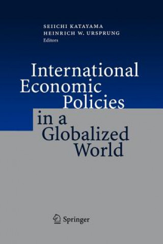 Könyv International Economic Policies in a Globalized World Seiichi Katayama