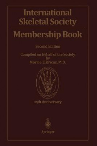 Książka International Skeletal Society Membership Book Morrie E. Kricun