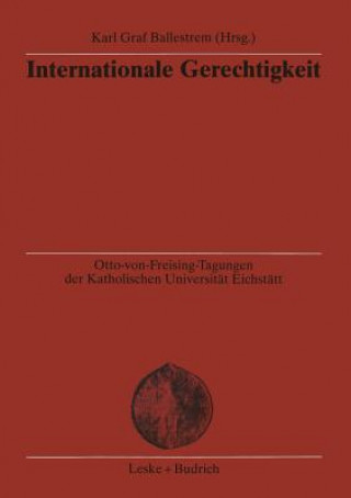 Книга Internationale Gerechtigkeit Karl Graf Ballestrem