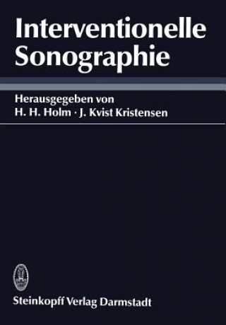 Kniha Interventionelle Sonographie H. H. Holm