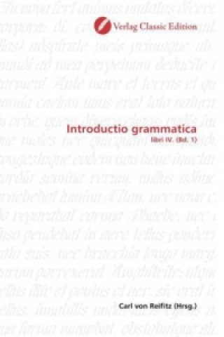 Könyv Introductio grammatica Carl von Reifitz