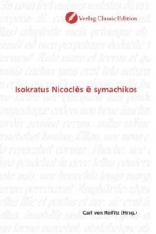 Knjiga Isokratus Nicocl's symachikos Carl von Reifitz