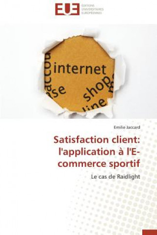 Libro Satisfaction Client Emilie Jaccard