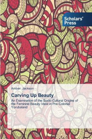 Livre Carving Up Beauty Amber Jackson