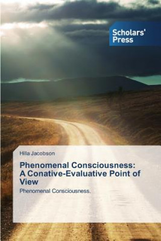 Книга Phenomenal Consciousness Jacobson Hilla