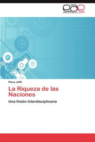 Livre Riqueza de Las Naciones Klaus Jaffe