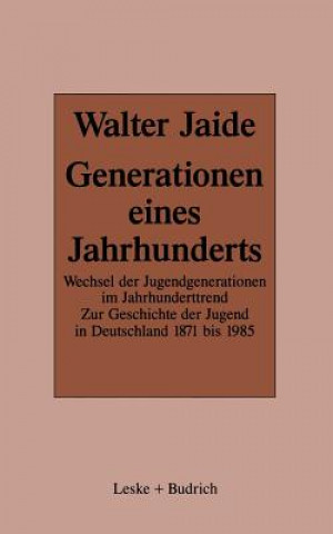 Buch Generationen Eines Jahrhunderts Walter Jaide