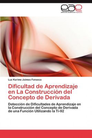 Carte Dificultad de Aprendizaje en La Construccion del Concepto de Derivada Luz Karime Jaimes Fonseca