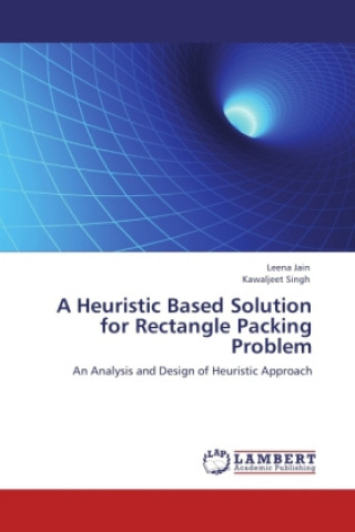 Carte A Heuristic Based Solution for Rectangle Packing Problem Leena Jain