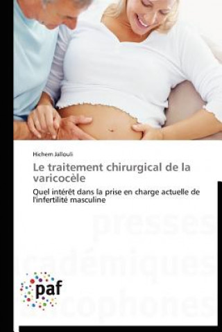 Kniha Le Traitement Chirurgical de la Varicocele Hichem Jallouli