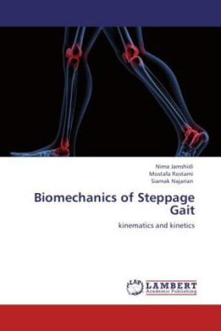 Kniha Biomechanics of Steppage Gait Nima Jamshidi