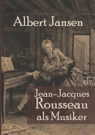 Carte Jean-Jacques Rousseau ALS Musiker Albert Jansen