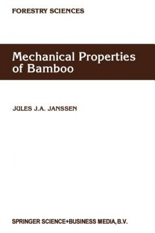 Kniha Mechanical Properties of Bamboo Jules J.A. Janssen