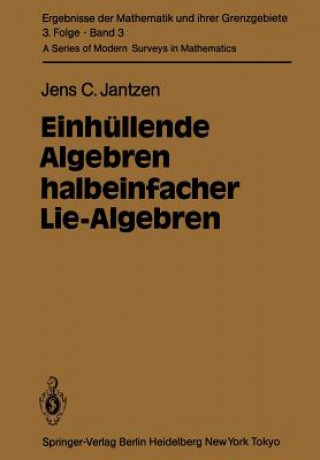 Kniha Einhullende Algebren Halbeinfacher Lie-Algebren J. C. Jantzen