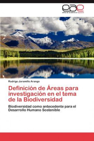 Kniha Definicion de Areas Para Investigacion En El Tema de La Biodiversidad Rodrigo Jaramillo Arango