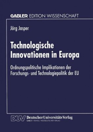 Knjiga Technologische Innovationen in Europa Jörg Jasper