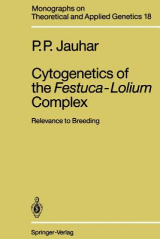Kniha Cytogenetics of the Festuca-Lolium Complex Prem P. Jauhar