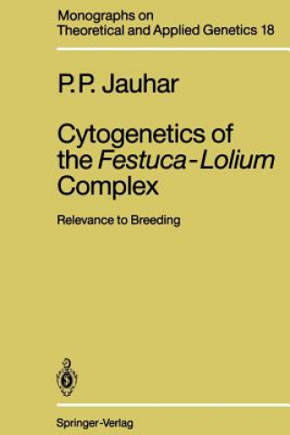 Книга Cytogenetics of the Festuca-Lolium Complex Prem P. Jauhar