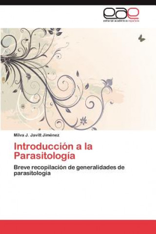 Kniha Introduccion a la Parasitologia Milva J. Javitt Jiménez