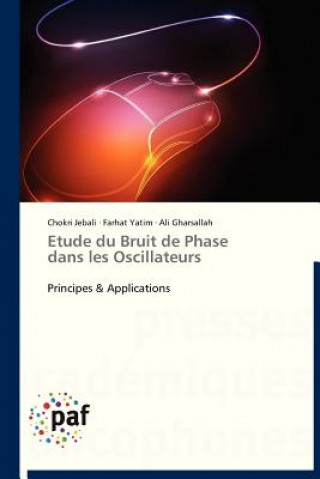 Könyv Etude Du Bruit de Phase Dans Les Oscillateurs Chokri Jebali