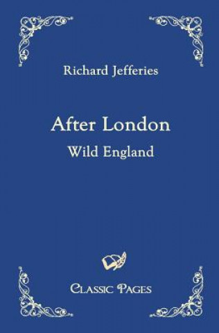 Könyv After London Richard Jefferies