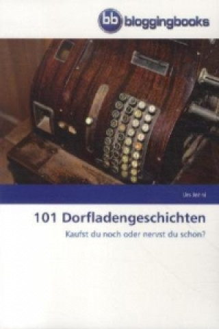 Книга 101 Dorfladengeschichten Urs Jenni