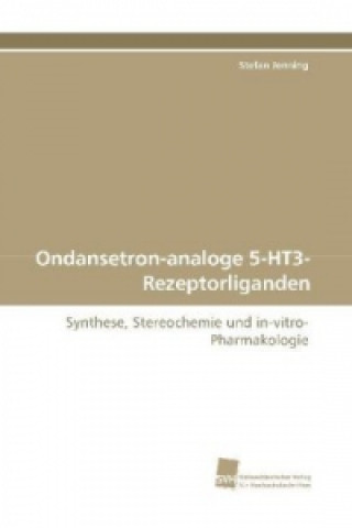 Kniha Ondansetron-analoge 5-HT3-Rezeptorliganden Stefan Jenning