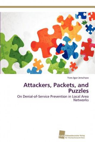 Kniha Attackers, Packets, and Puzzles Yves Igor Jerschow