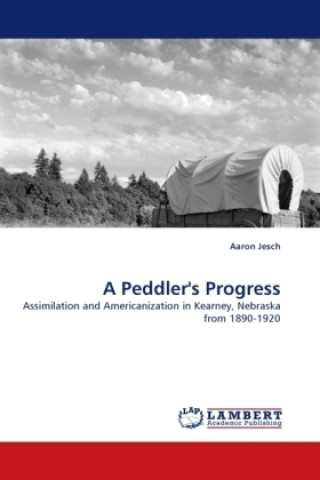 Kniha A Peddler's Progress Aaron Jesch